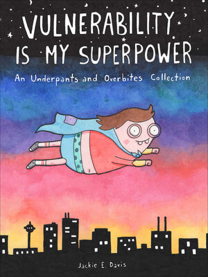 Vulnerability Is My Superpower - ebook
